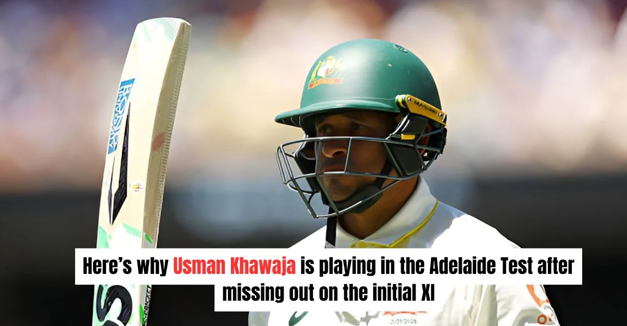 Ashes 2025-26: Explained – Why did Usman Khawaja play in the Adelaide Test despite being initially ruled out?