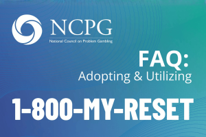 The National Council on Problem Gambling has announced a new helpline number: 1-800-MY-RESET