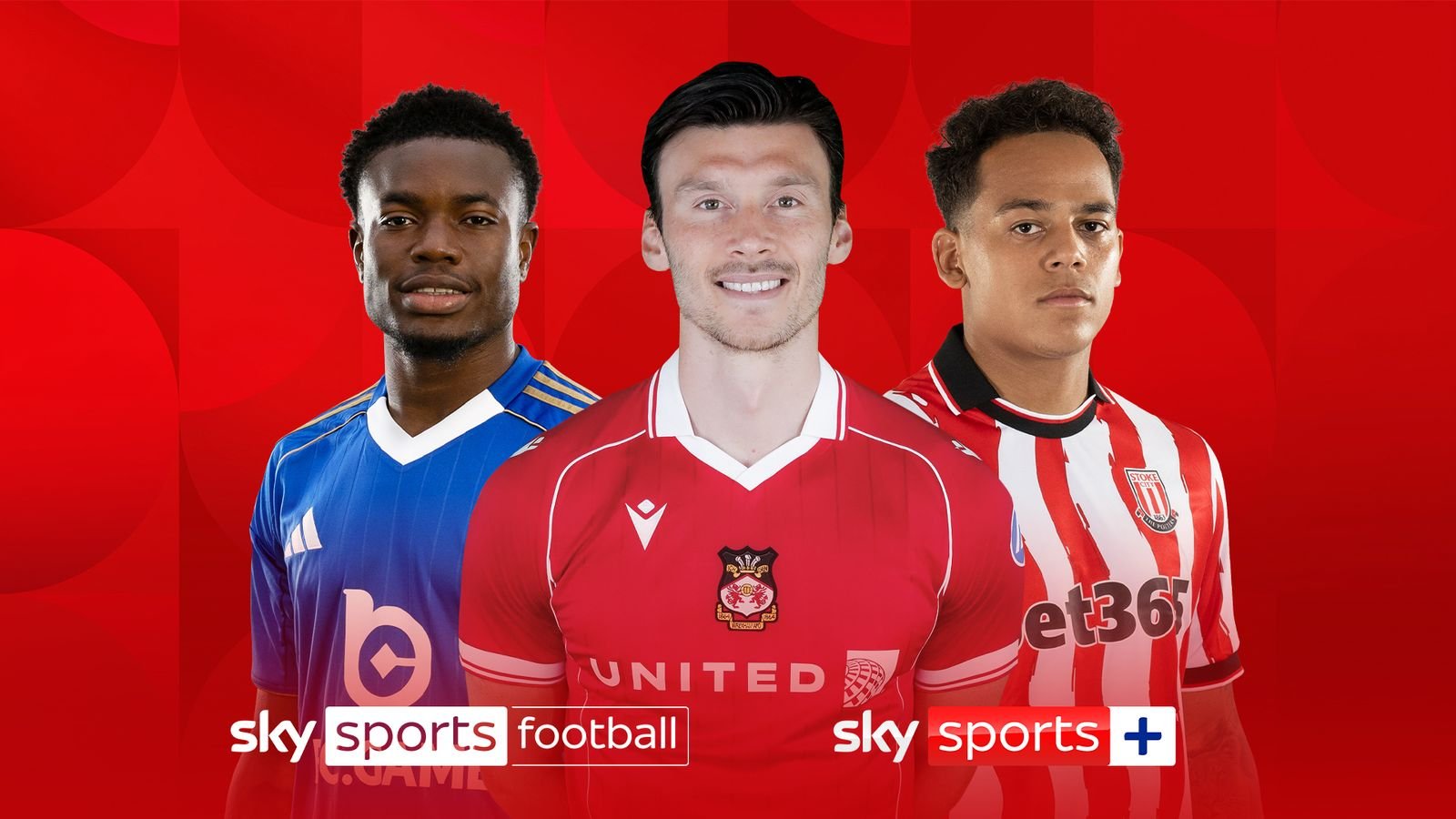 Wrexham, Stoke City and Leicester City in action | EFL live on Sky!