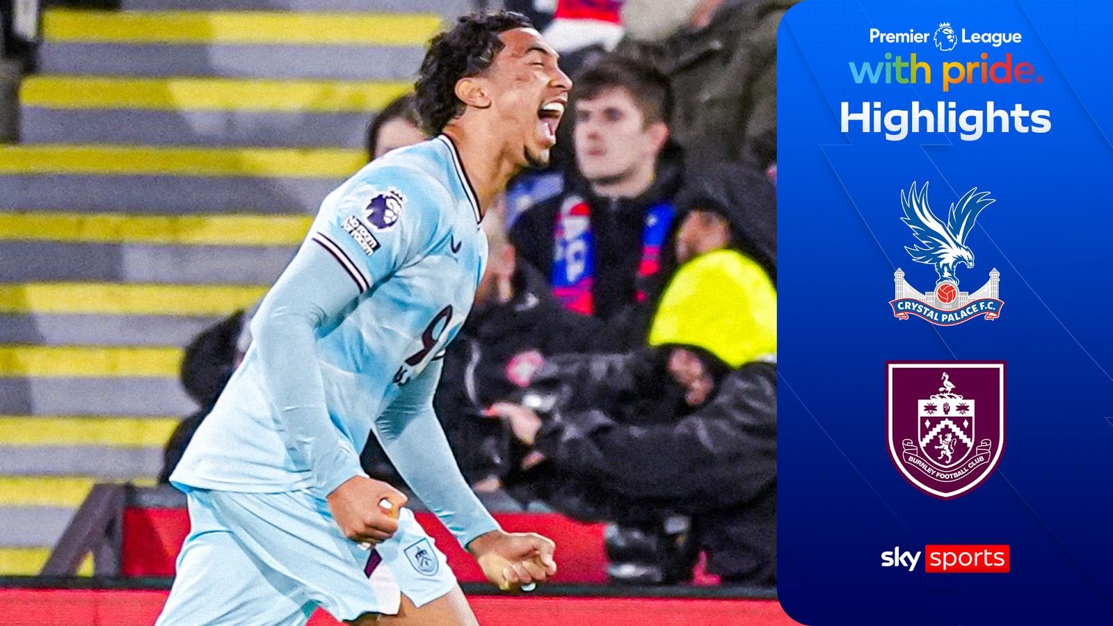 Burnley completed an incredible comeback in the first half to defeat Crystal Palace!